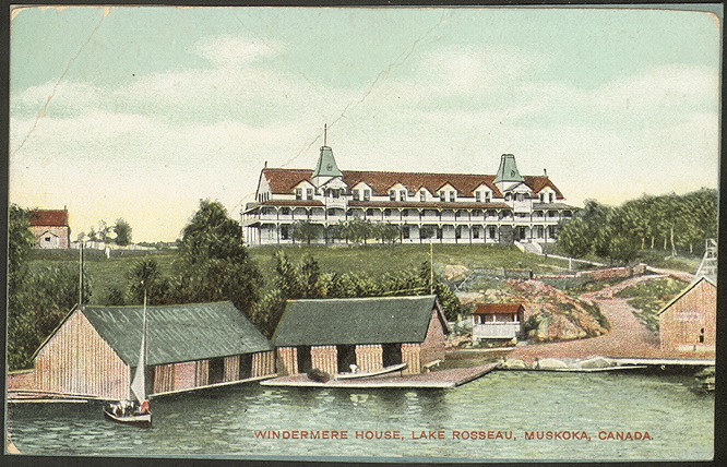 Windermere House, Lake Rosseau, Muskoka